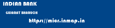 INDIAN BANK  GUJARAT BHARUCH    micr code